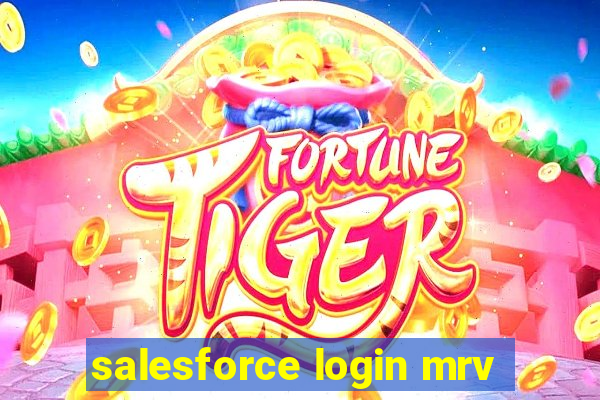 salesforce login mrv